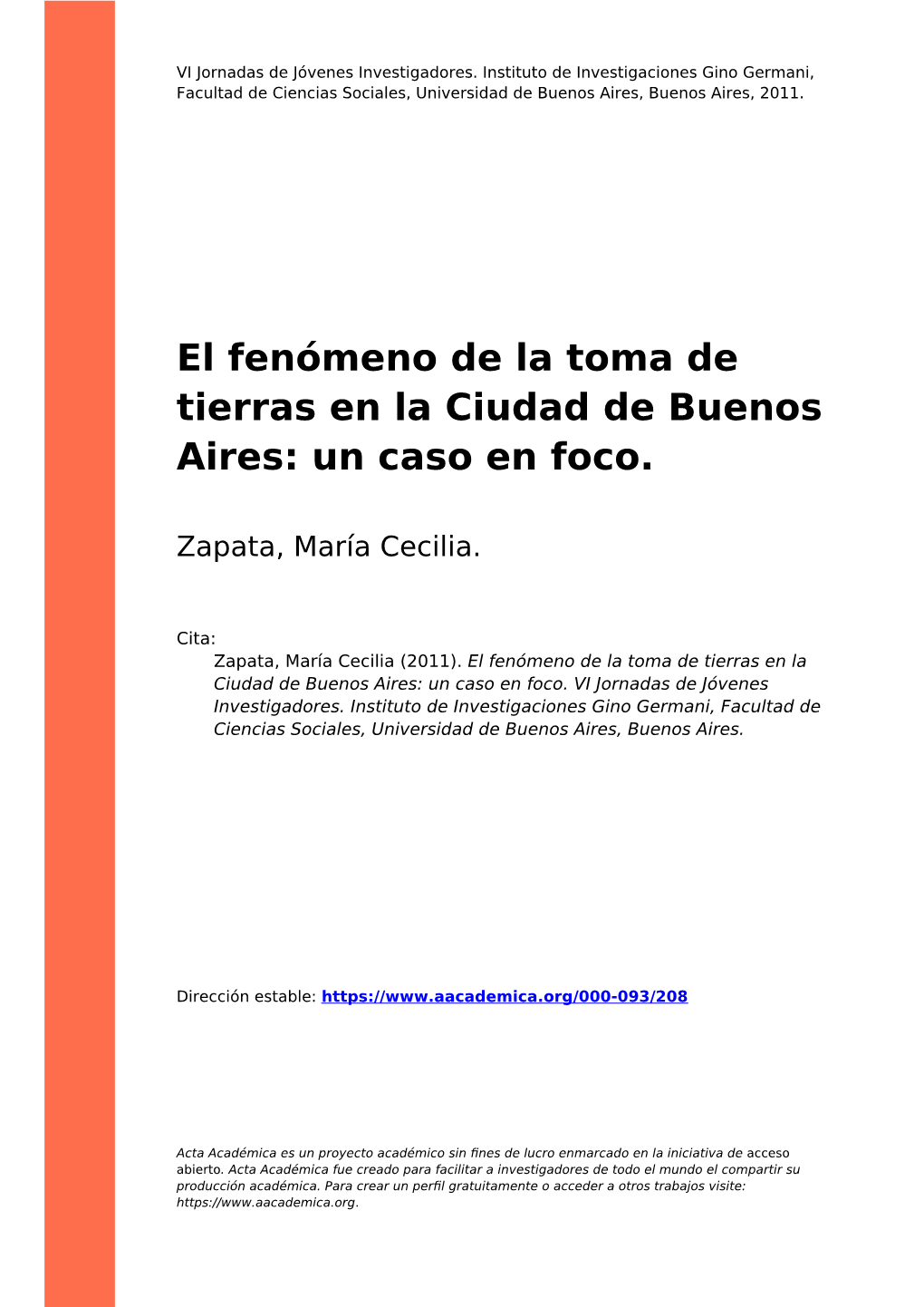 El Fenómeno De La Toma De Tierras En La Ciudad De Buenos Aires: Un Caso En Foco