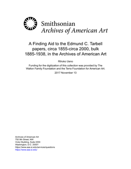 A Finding Aid to the Edmund C. Tarbell Papers, Circa 1855-Circa 2000, Bulk 1885-1938, in the Archives of American Art