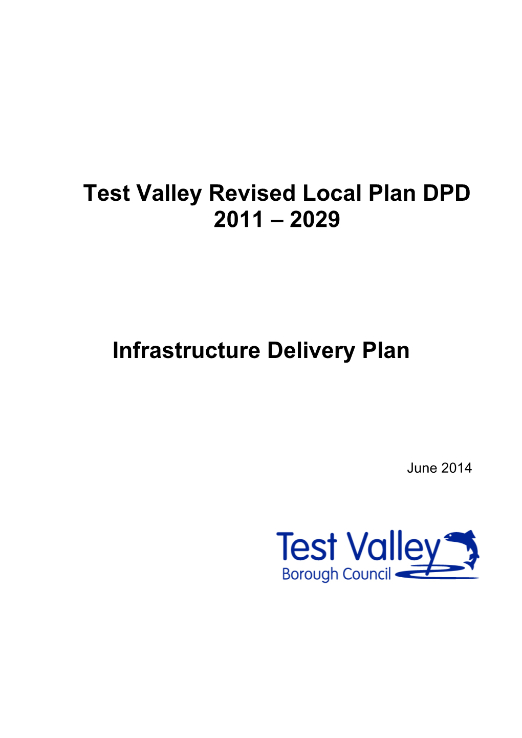 Test Valley Revised Local Plan DPD 2011 – 2029 Infrastructure Delivery