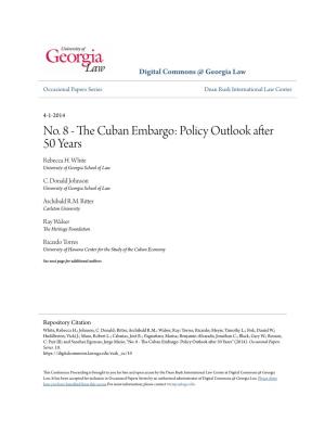 No. 8 - the Ubc an Embargo: Policy Outlook After 50 Years Rebecca H
