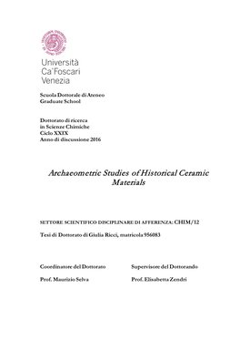 Archaeometric Studies of Historical Ceramic Materials