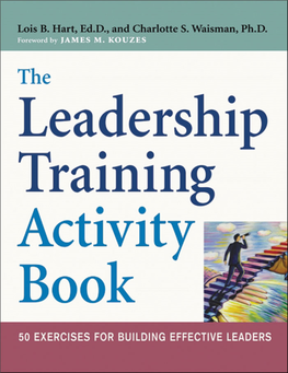 THE LEADERSHIP TRAINING ACTIVITY BOOK 50 Exercises for Building Effective Leaders