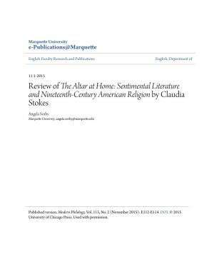 Sentimental Literature and Nineteenth-Century American Religion by Claudia Stokes Angela Sorby Marquette University, Angela.Sorby@Marquette.Edu