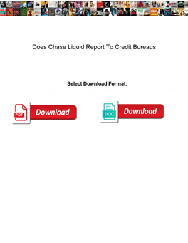 Does Chase Liquid Report to Credit Bureaus