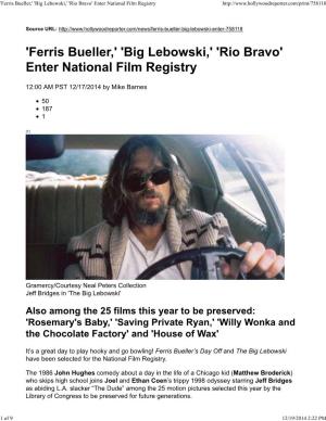 'Ferris Bueller,' 'Big Lebowski,' 'Rio Bravo' Enter National Film Registry