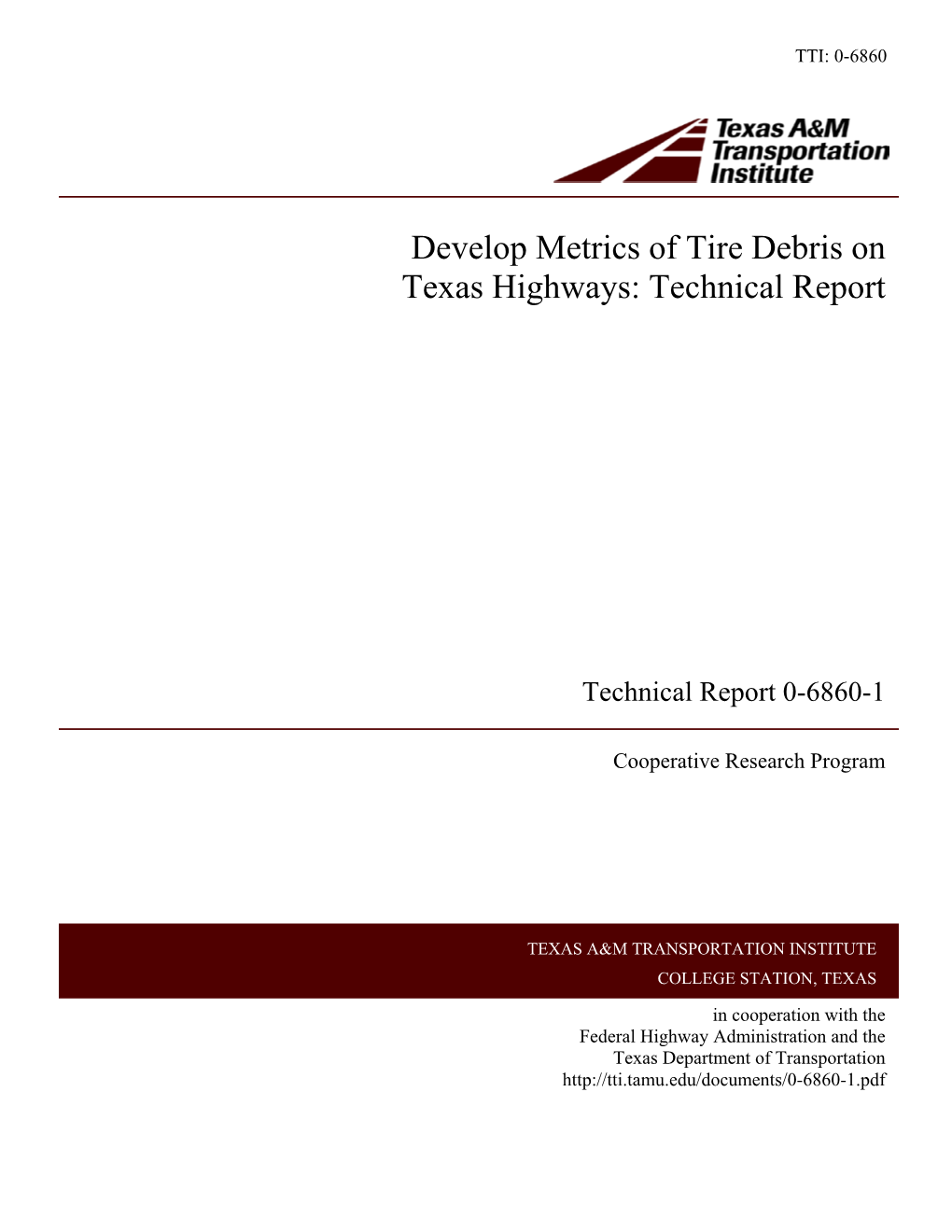 Develop Metric of Tire Debris on Texas Highways