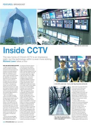 Inside CCTV the New Home of China’S CCTV Is an Impressive Sight, but the Technology Within Is Even More Striking
