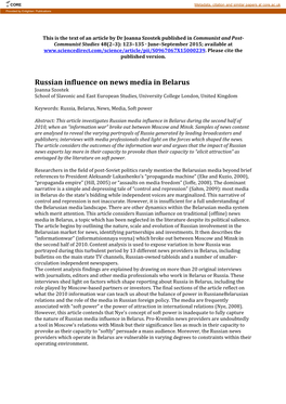 Russian Influence on News Media in Belarus Joanna Szostek School of Slavonic and East European Studies, University College London, United Kingdom