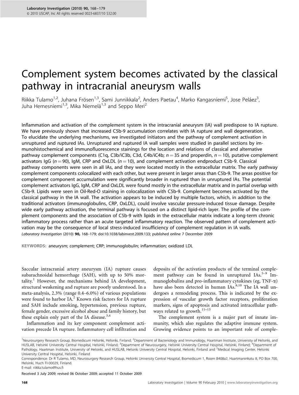 Complement System Becomes Activated by the Classical Pathway