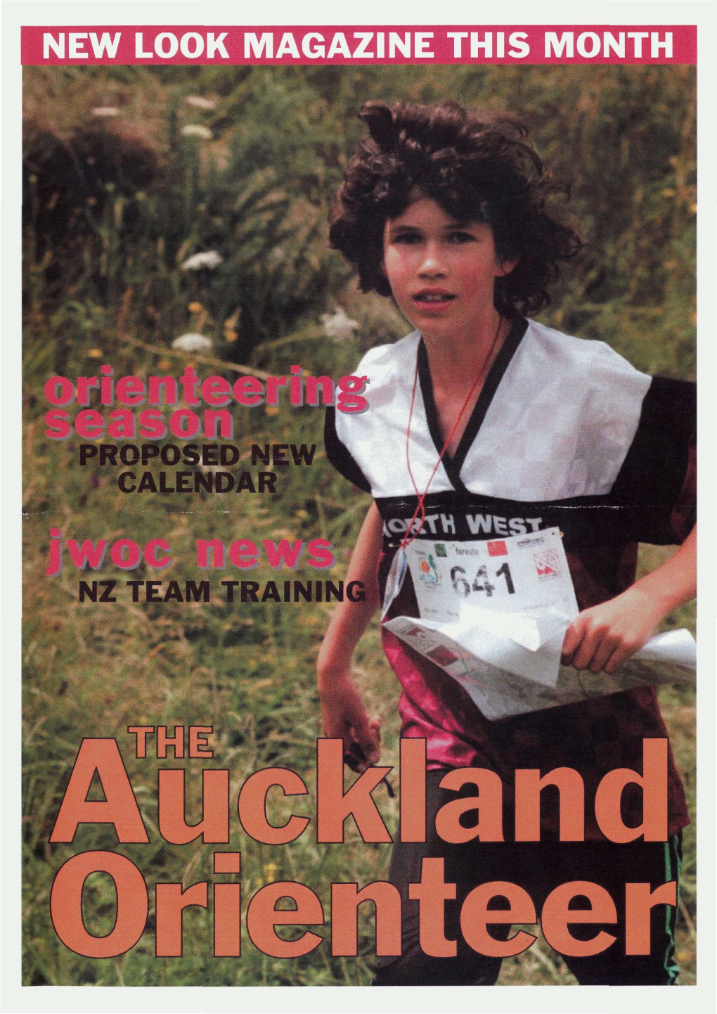 NEW LOOK MAGAZINE THIS MONTH Orienteering Season PROPOSED