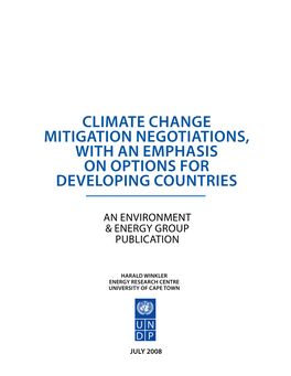 Climate Change Mitigation Negotiations, with an Emphasis on OPTIONS for Developing Countries