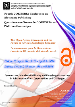 Open Access, Schorlarly Publishing and Knowledge Production in Sub-Saharan Africa: Opportunities and Challenges