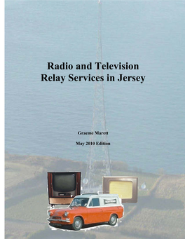 Radio and Television Relay Services in Jersey