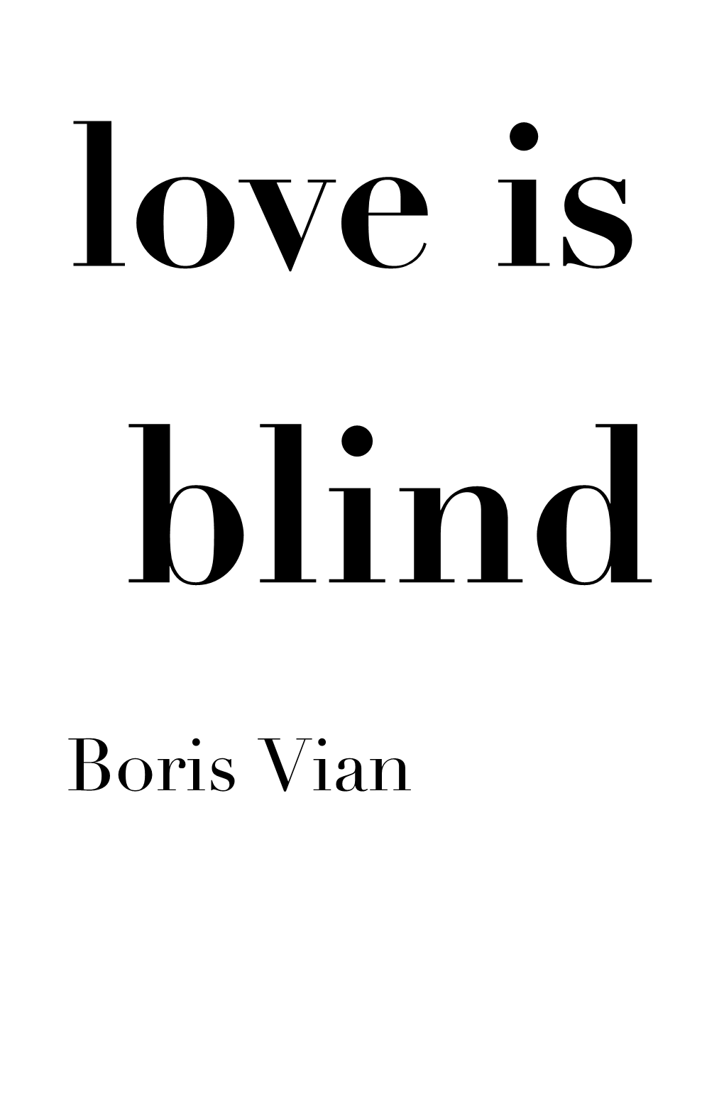 Love Is Blind