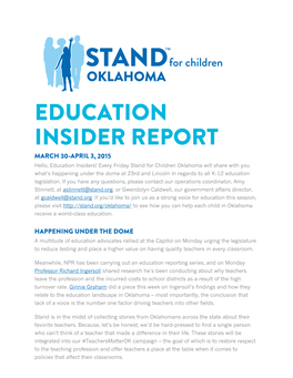 Every Friday Stand for Children Oklahoma Will Share with You What’S Happening Under the Dome at 23Rd and Lincoln in Regards to All K-12 Education Legislation