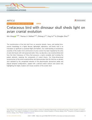 Cretaceous Bird with Dinosaur Skull Sheds Light on Avian Cranial Evolution ✉ Min Wang 1,2 , Thomas A