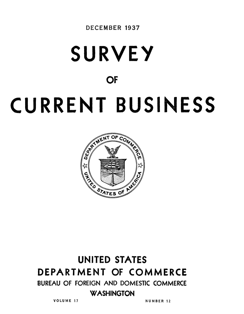 SURVEY of CURRENT BUSINESS December 1937