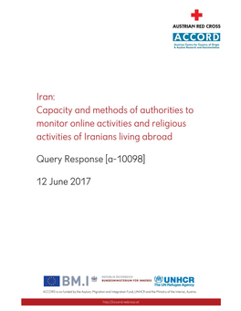 Iran: Capacity and Methods of Authorities to Monitor Online Activities and Religious Activities of Iranians Living Abroad Query Response [A-10098] 12 June 2017