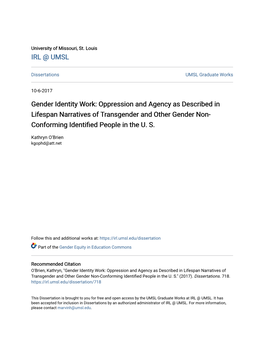 Gender Identity Work: Oppression and Agency As Described in Lifespan Narratives of Transgender and Other Gender Non- Conforming Identified Eoplep in the U