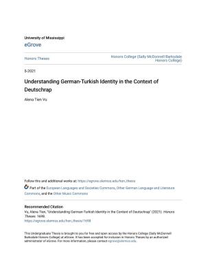 Understanding German-Turkish Identity in the Context of Deutschrap