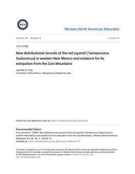 New Distributional Records of the Red Squirrel (Tamiasciurus Hudsonicus) in Western New Mexico and Evidence for Its Extirpation from the Zuni Mountains