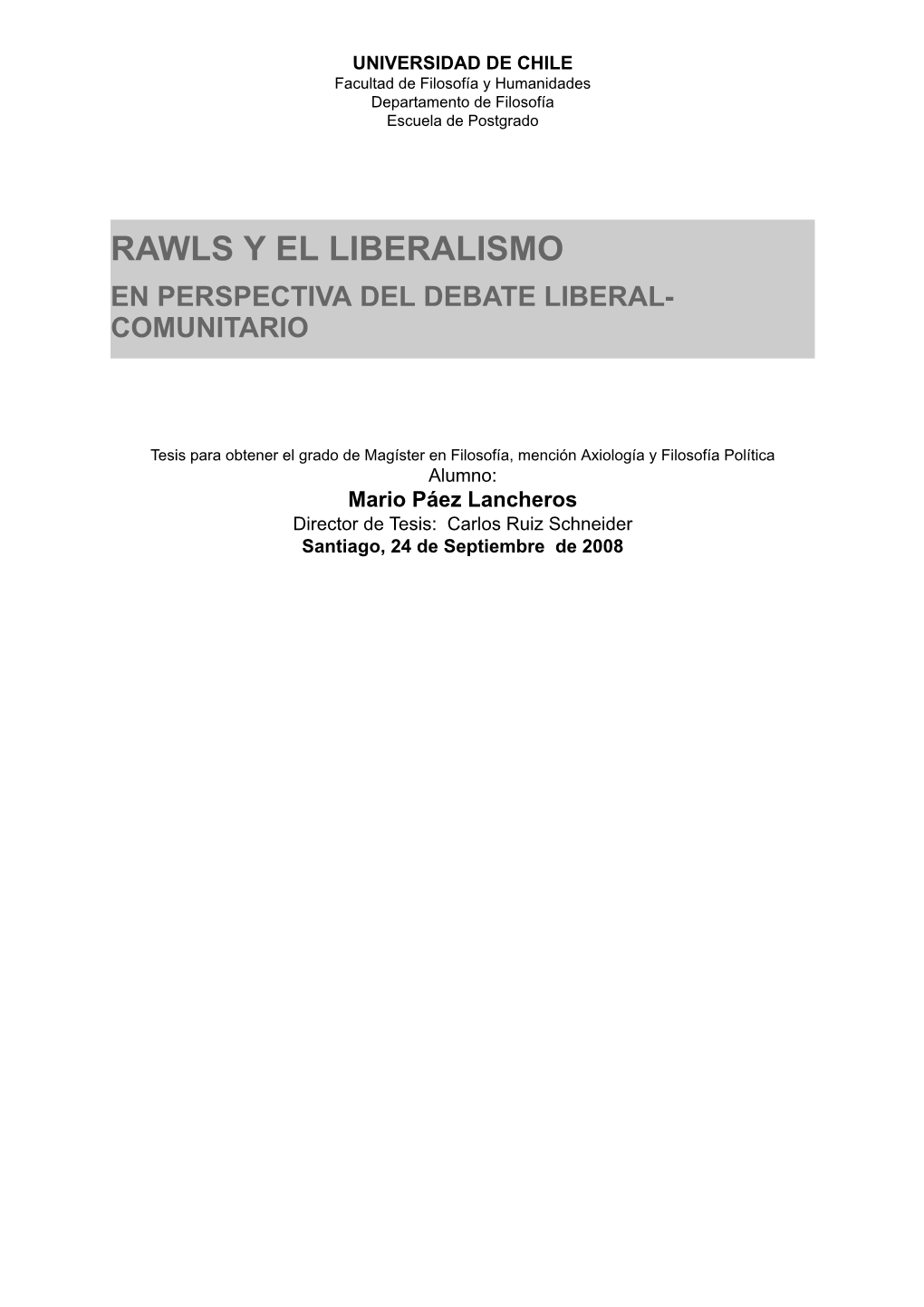 Rawls Y El Liberalismo En Perspectiva Del Debate Liberal- Comunitario