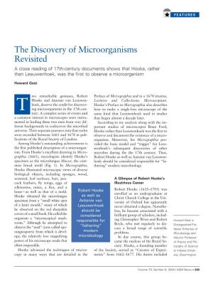 The Discovery of Microorganisms Revisited a Close Reading of 17Th-Century Documents Shows That Hooke, Rather Than Leeuwenhoek, Was the ﬁrst to Observe a Microorganism