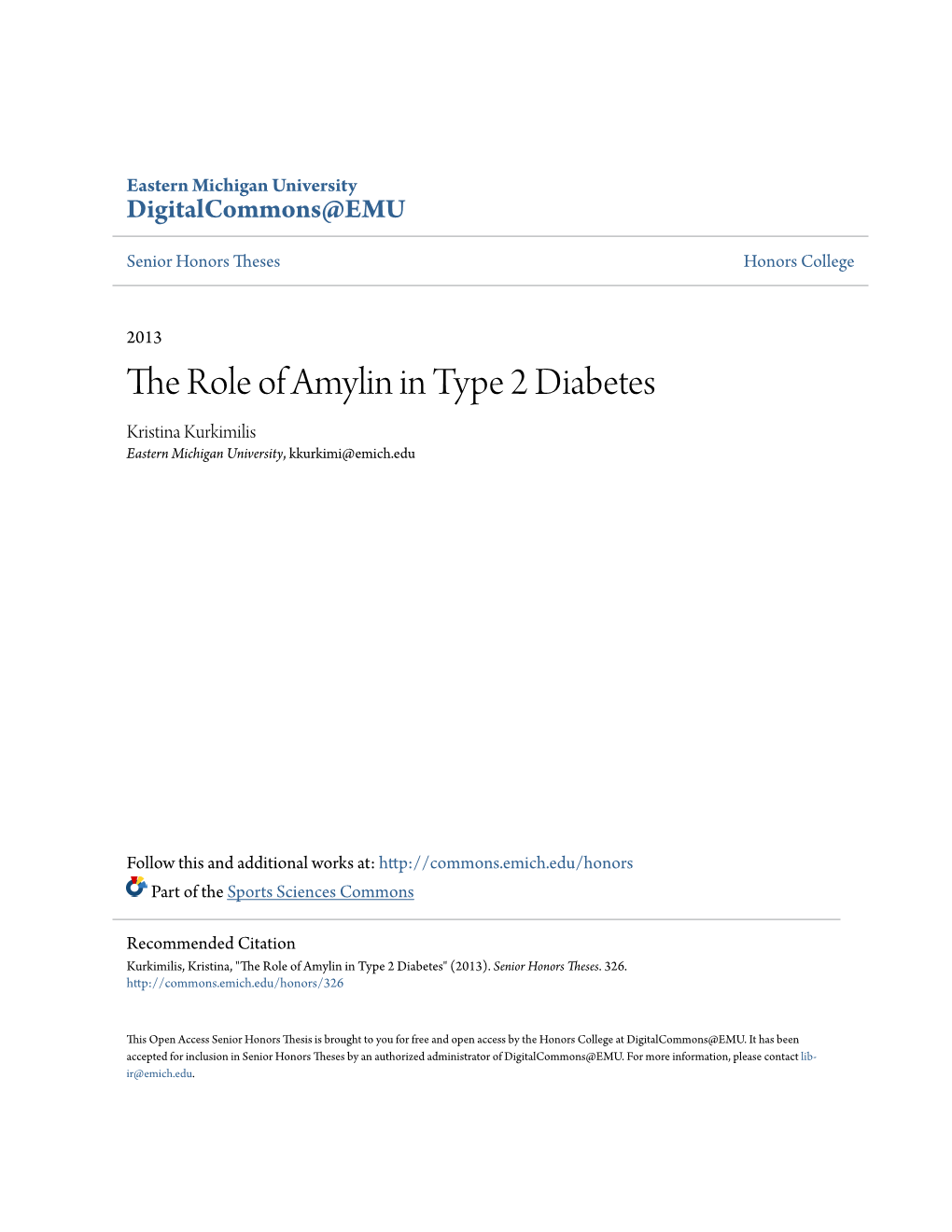 The Role of Amylin in Type 2 Diabetes Kristina Kurkimilis Eastern Michigan University, Kkurkimi@Emich.Edu