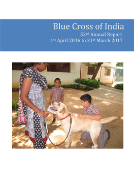 Blue Cross of India 53Rd Annual Report St St 1 April 2016 to 31 March 2017