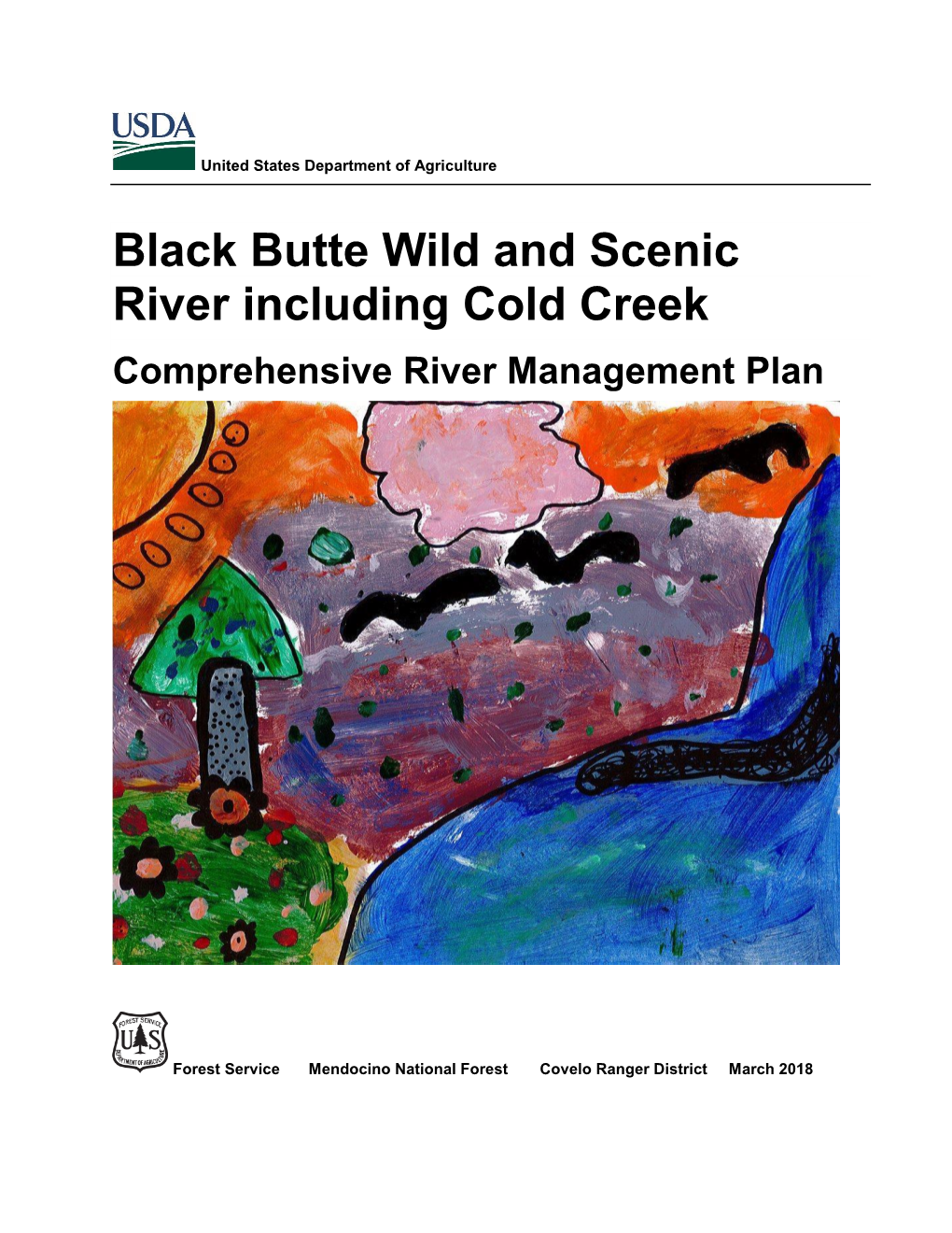 Black Butte Wild and Scenic River Including Cold Creek Comprehensive River Management Plan