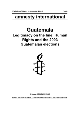 Guatemala Legitimacy on the Line: Human Rights and the 2003 Guatemalan Elections