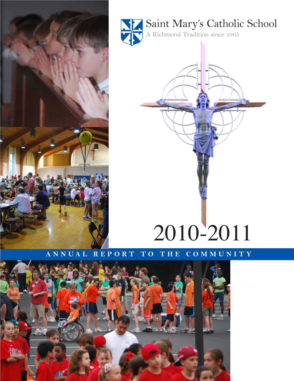 2010-2011 Annual Report to the Community Philosophy & Mission