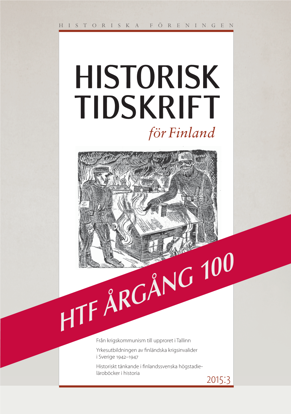 HTF Årgång Från Krigskommunism Till Upproret I Tallinn Historisk Tidskrift För Finland Yrkesutbildningen Av Finländska Krigsinvalider