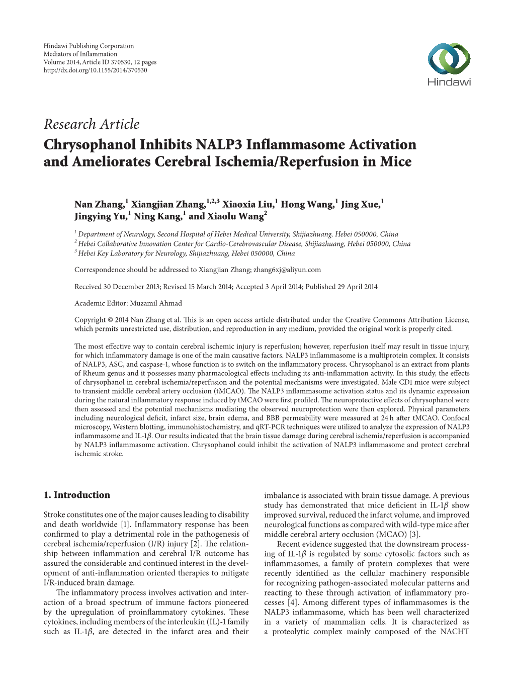 Research Article Chrysophanol Inhibits NALP3 Inflammasome Activation and Ameliorates Cerebral Ischemia/Reperfusion in Mice