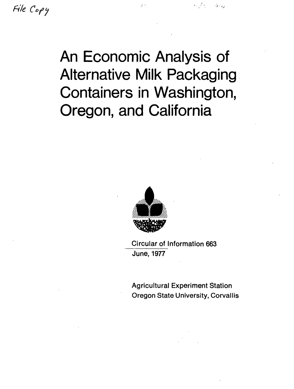 An Economic Analysis of Alternative Milk Packaging Containers in Washington, Oregon, and California