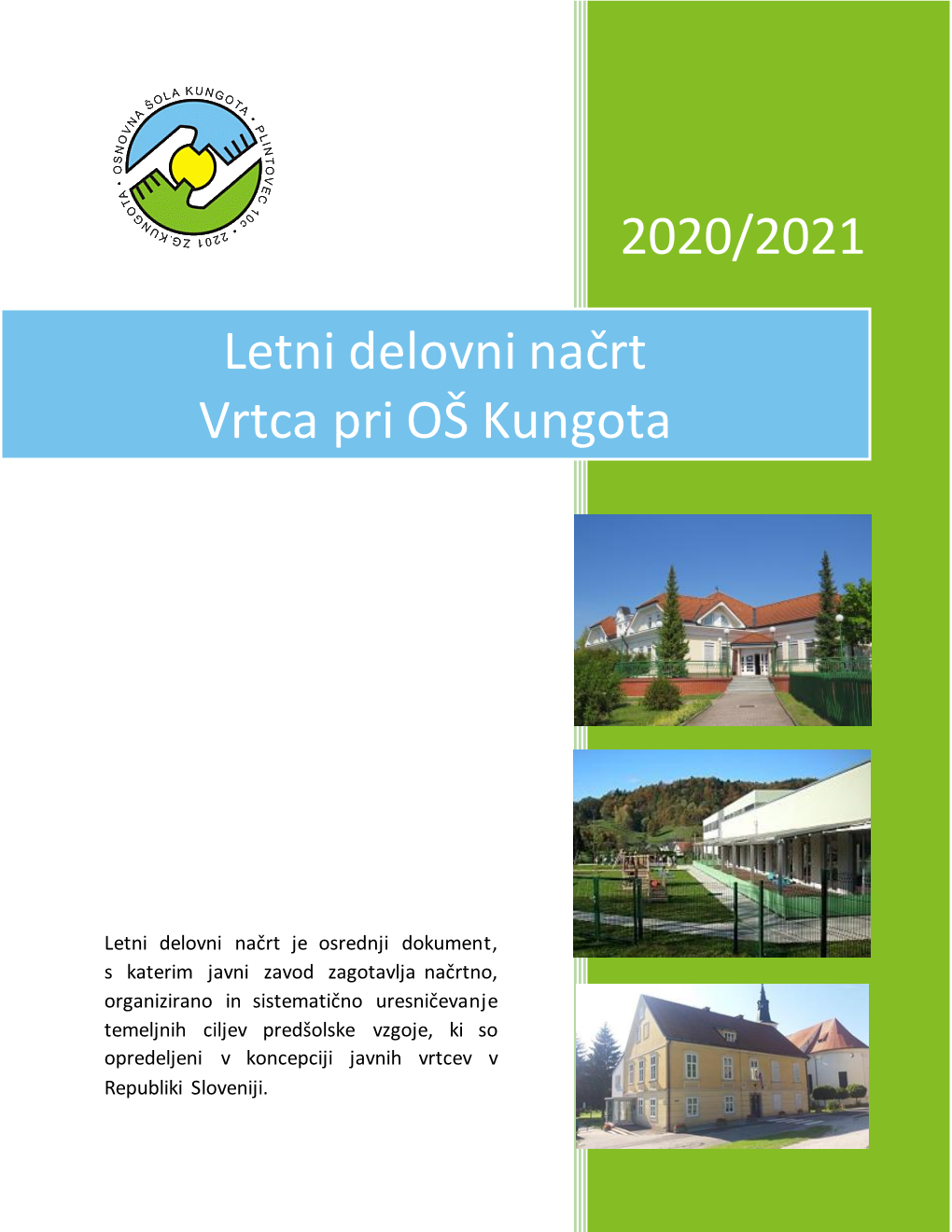 2020/2021 Letni Delovni Načrt Vrtca Pri OŠ Kungota