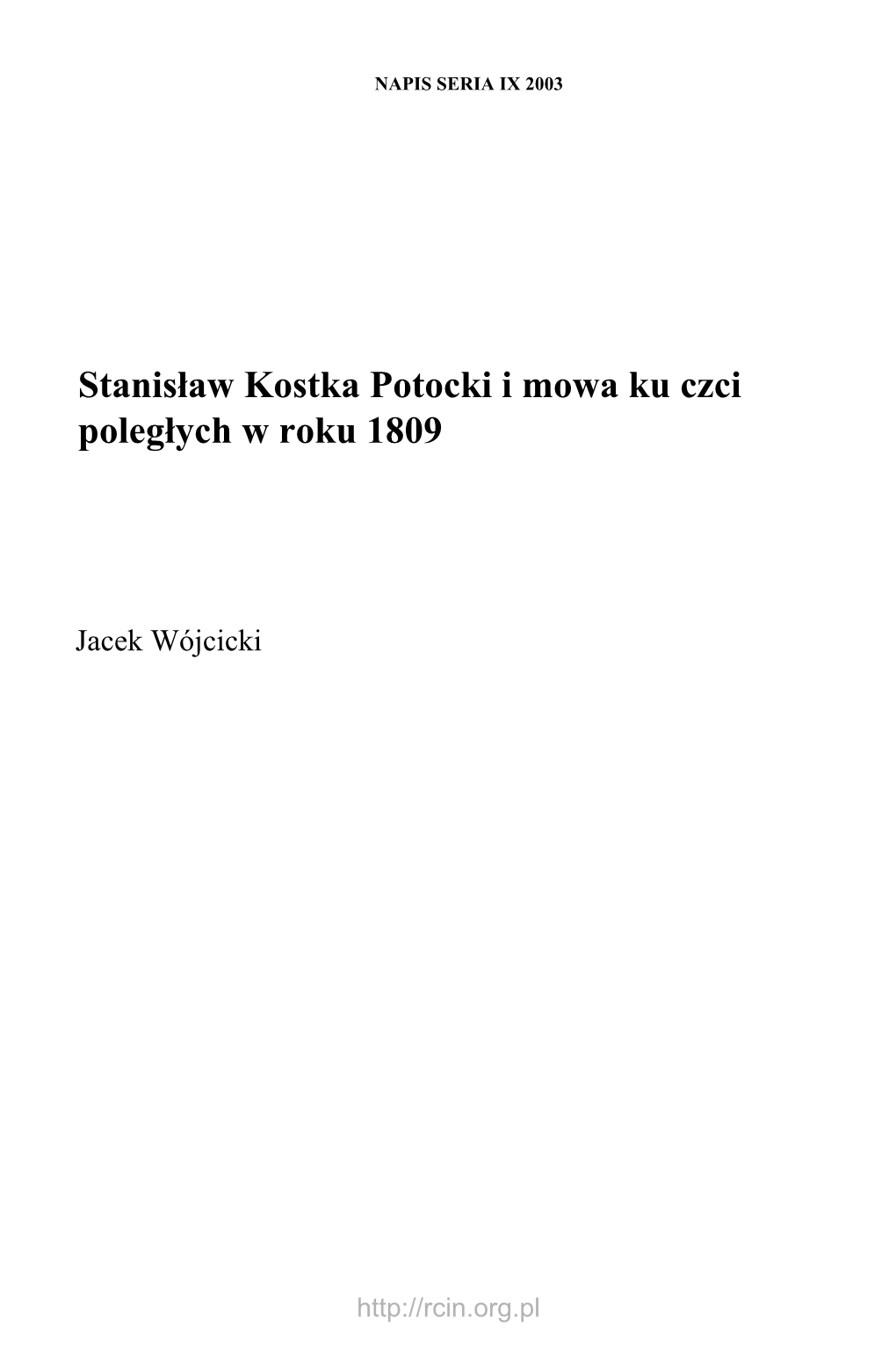 Stanisław Kostka Potocki I Mowa Ku Czci Poległych W Roku 1809