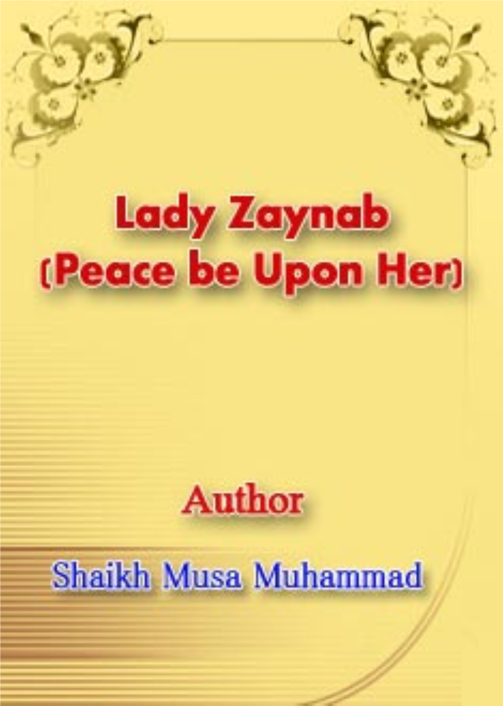 Lady Zaynab Peace Be Upon Her