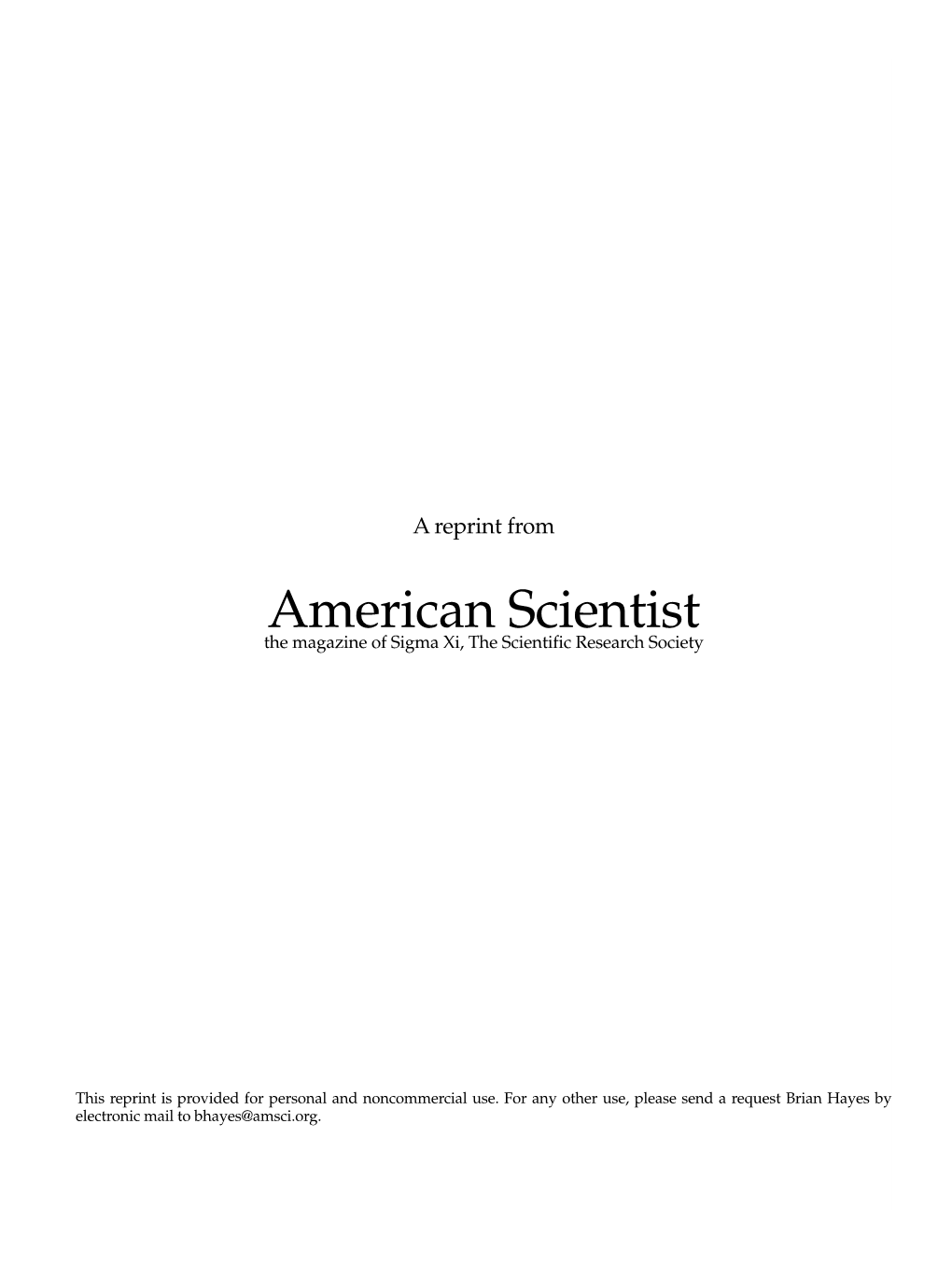 American Scientist the Magazine of Sigma Xi, the Scientific Research Society