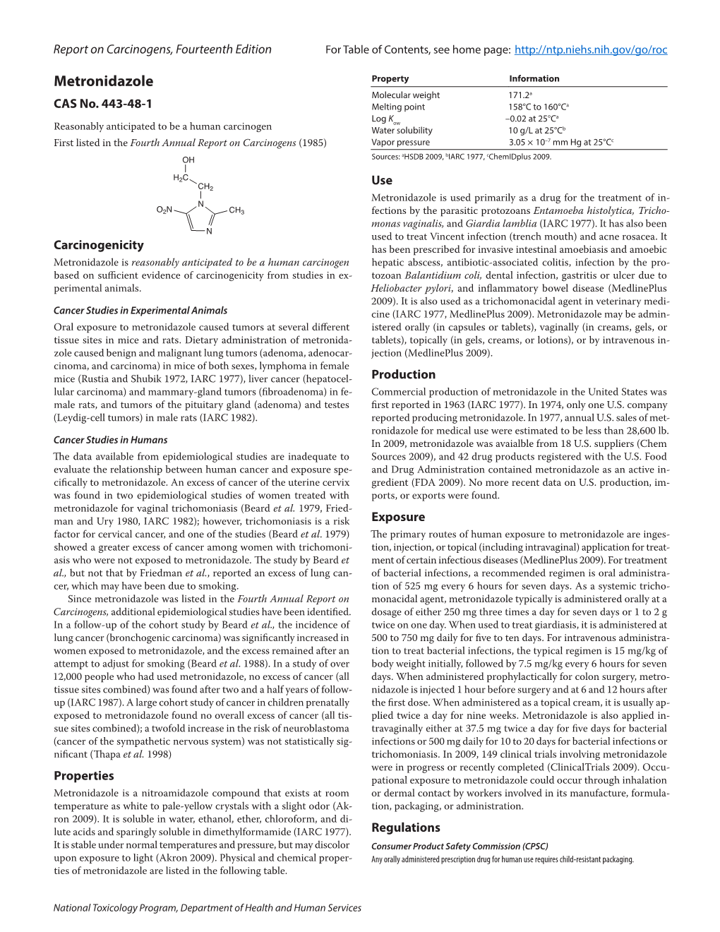 Metronidazole Property Information Molecular Weight 171.2A CAS No