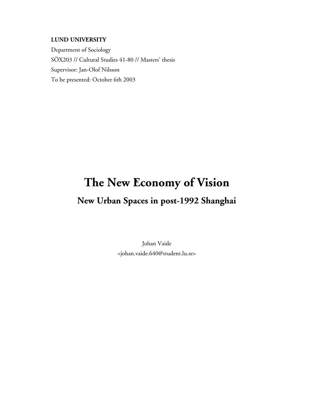 The New Economy of Vision New Urban Spaces in Post-1992 Shanghai