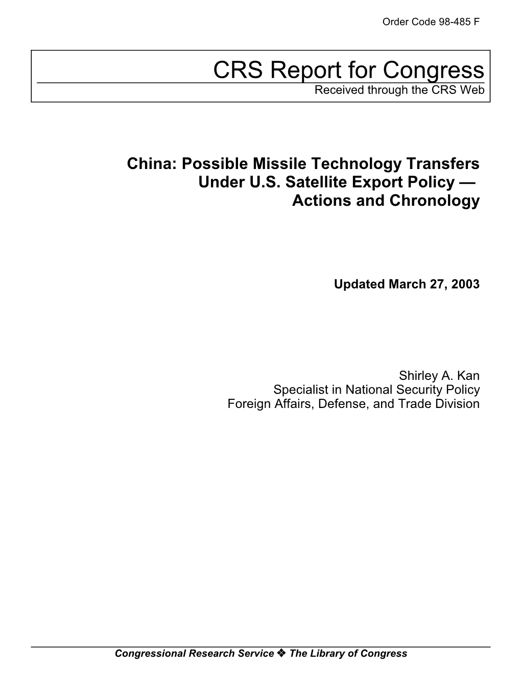 Possible Missile Technology Transfers Under US Satellite Export Policy Actions and Chronology