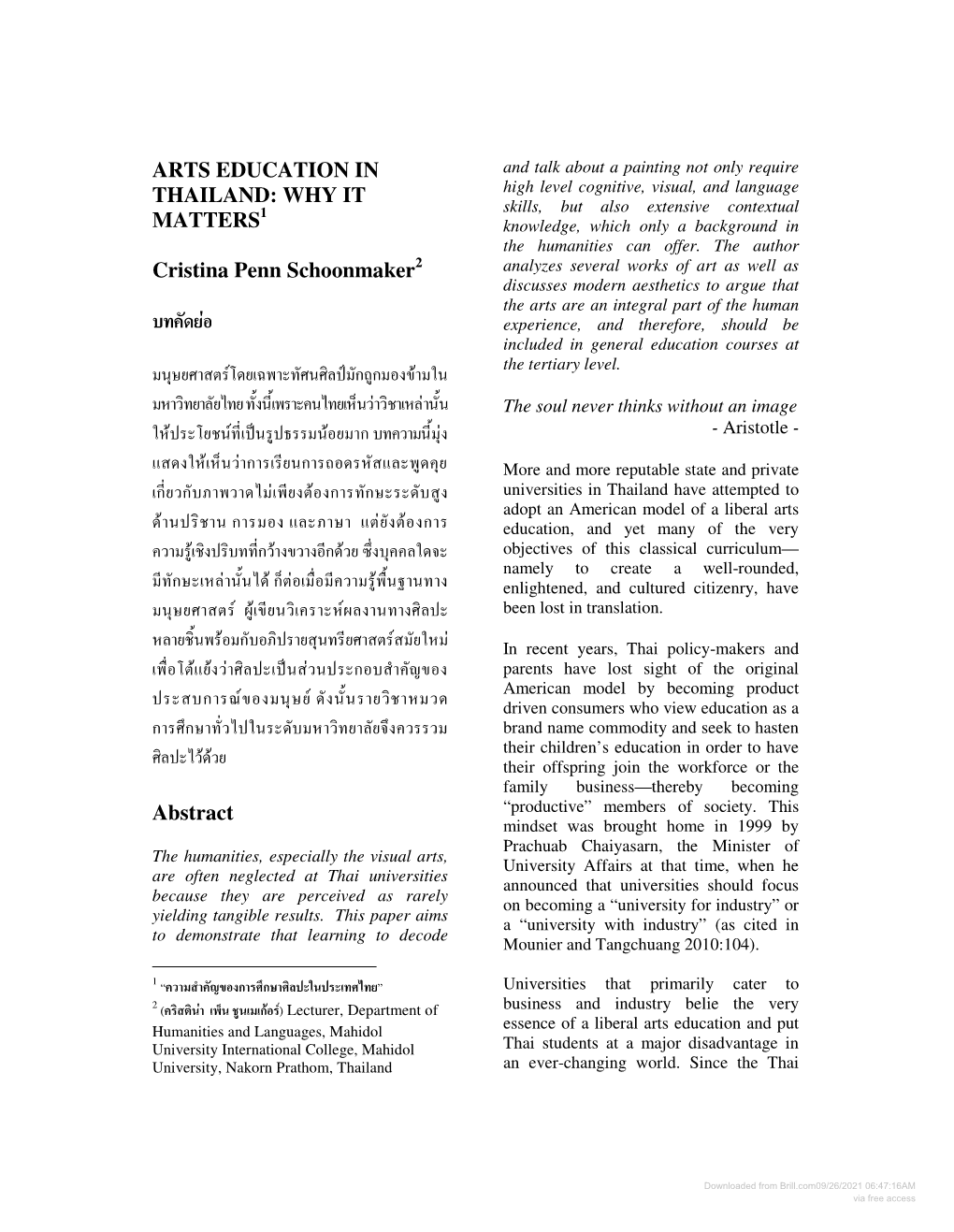 ARTS EDUCATION in THAILAND: WHY IT MATTERS Cristina Penn Schoonmaker F ก ก F F F F F F ก F F F ก ก ก ก F F