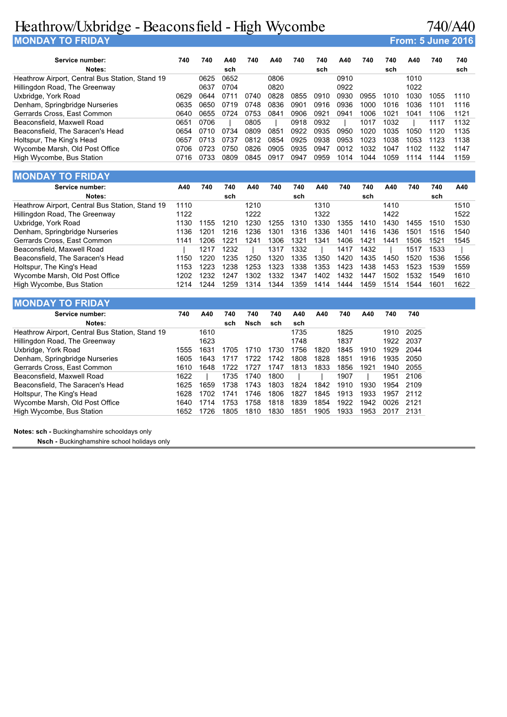 Heathrow/Uxbridge - Beaconsfield - High Wycombe 740/A40 MONDAY to FRIDAY From: 5 June 2016