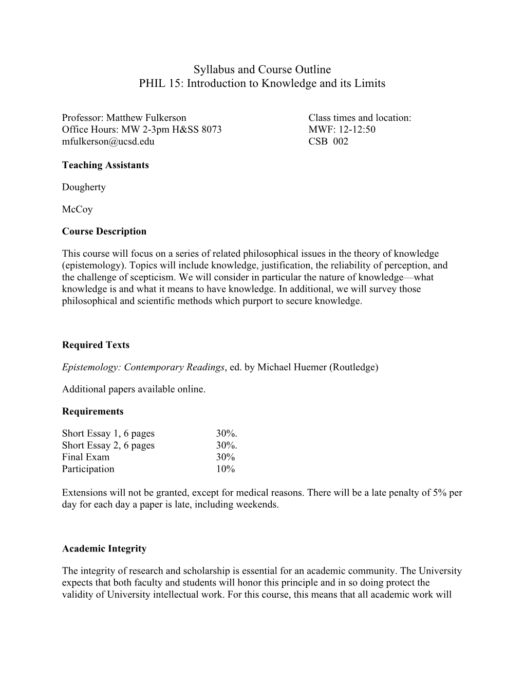 Syllabus and Course Outline PHIL 15: Introduction to Knowledge and Its Limits