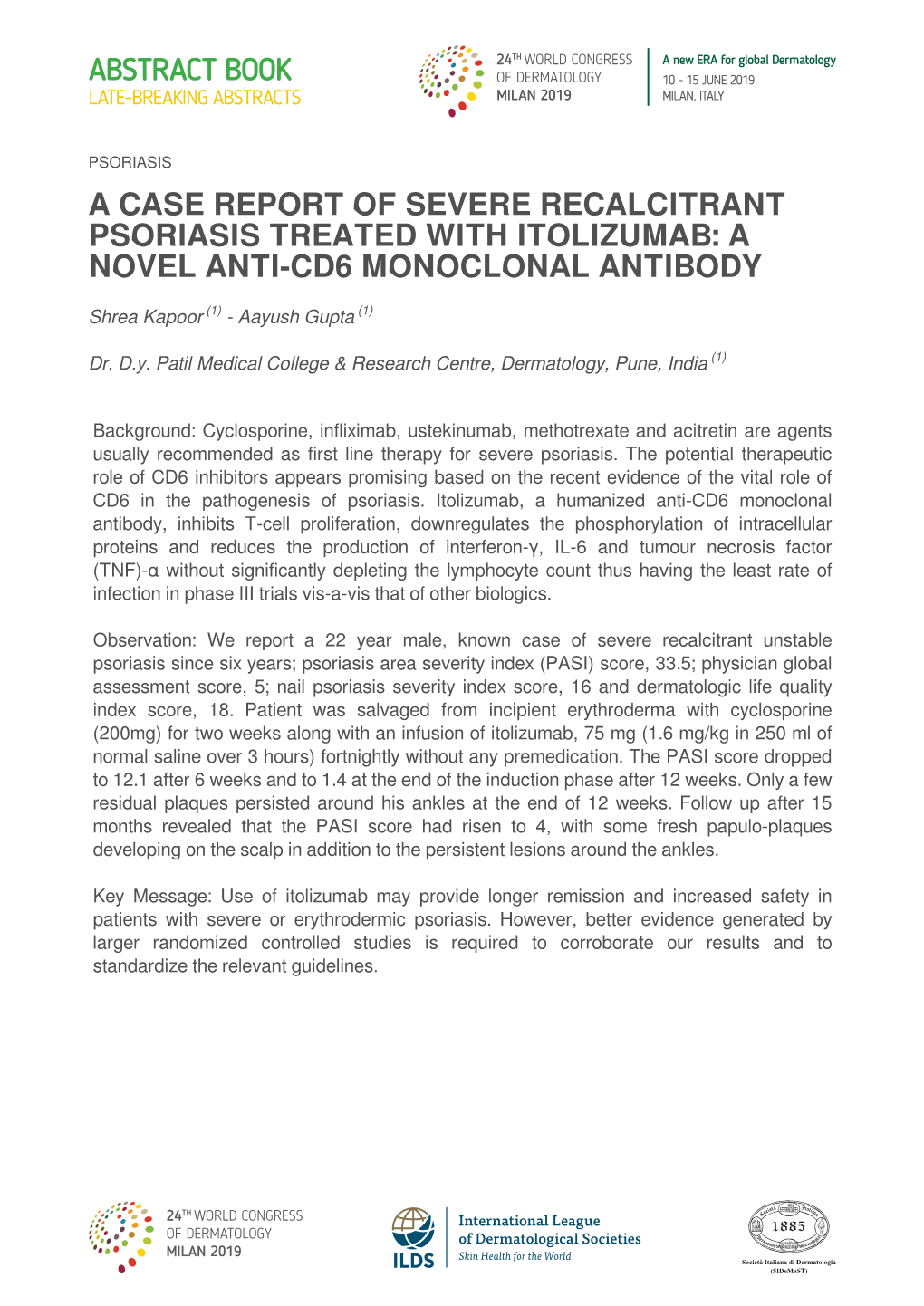 A Case Report of Severe Recalcitrant Psoriasis Treated with Itolizumab: a Novel Anti-Cd6 Monoclonal Antibody