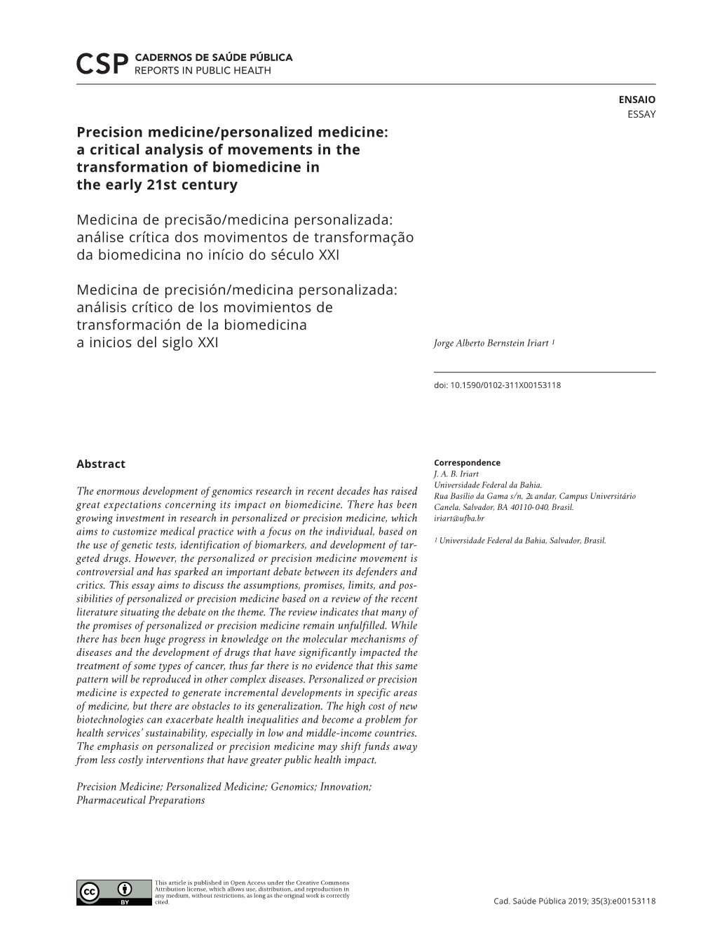 Precision Medicine/Personalized Medicine: a Critical Analysis of Movements in the Transformation of Biomedicine in the Early 21St Century