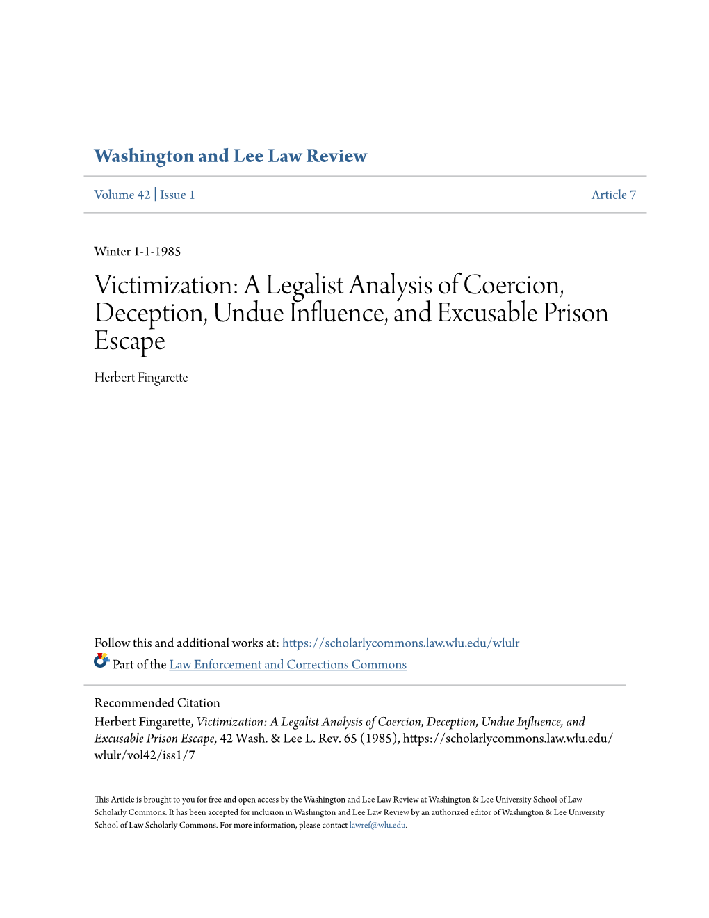 A Legalist Analysis of Coercion, Deception, Undue Influence, and Excusable Prison Escape Herbert Fingarette