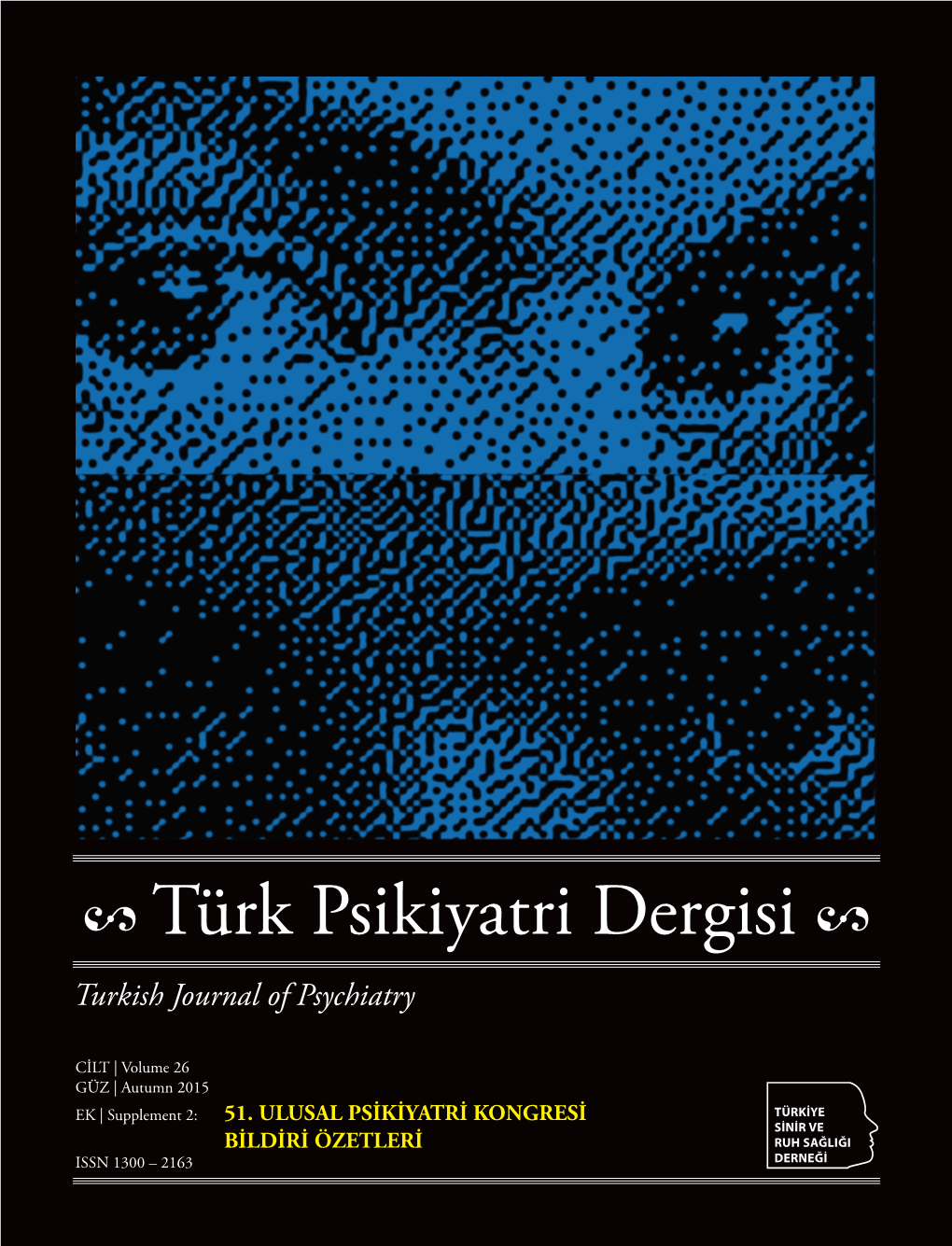 2 Türk Psikiyatri Dergisi 2 Turkish Journal of Psychiatry