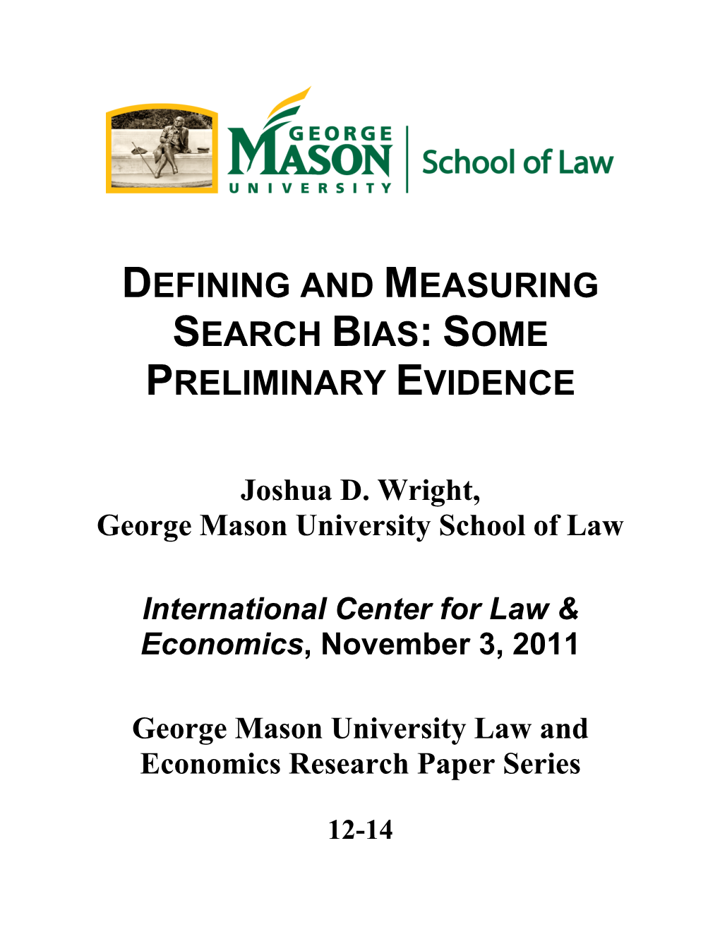 Defining and Measuring Search Bias: Some Preliminary Evidence